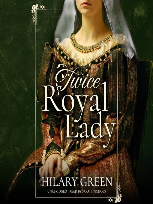 Title details for Twice Royal Lady by Hilary Green - Available